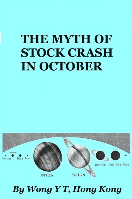 Wong Y T - Myth of Stock Crash in October, E-bok