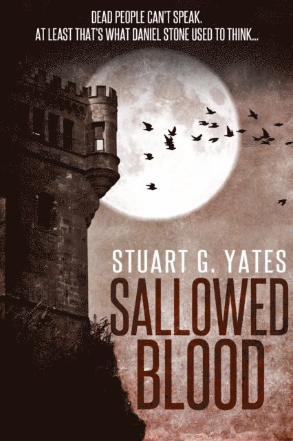Stuart G. Yates - Sallowed Blood, E-bok