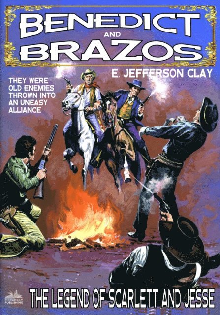 E. Jefferson Clay - Benedict and Brazos 35: The Legend of Scarlett and Jesse, E-bok. Tillgänglighet: Lägg i varukorg