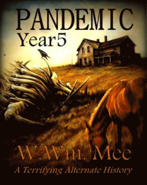 W.Wm. Mee - Pandemic 'Year 5', E-bok. Tillgänglighet: Lägg i varukorg