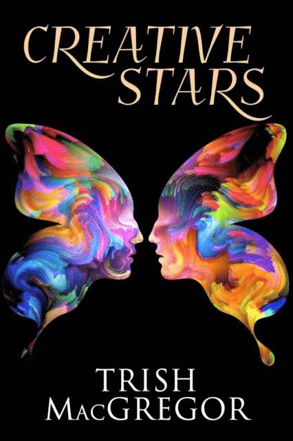 Trish MacGregor - Creative Stars, E-bok