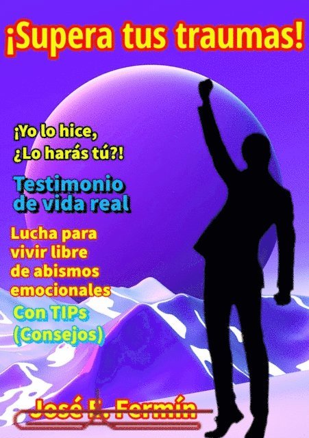 !Supera tus traumas!