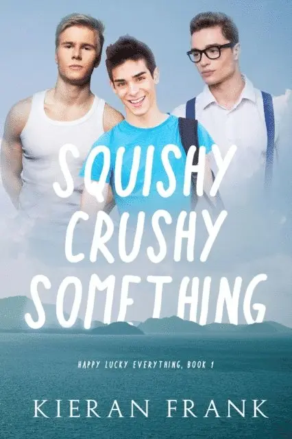 Kieran Frank - Squishy Crushy Something, E-bok. Tillgänglighet: Lägg i varukorg