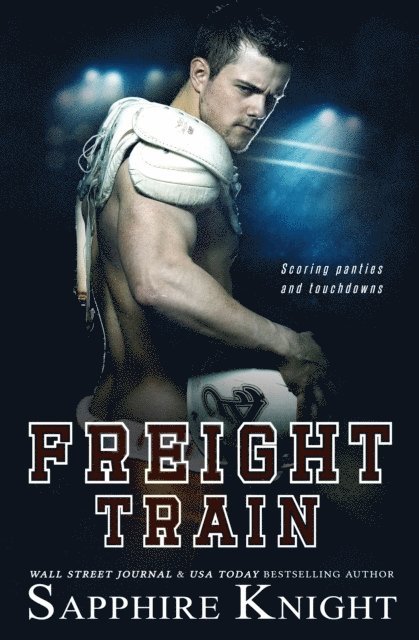 Sapphire Knight - Freight Train (Dirty Down South), E-bok