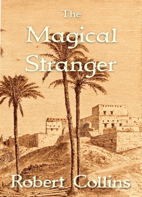 Robert L. Collins - Magical Stranger, E-bok