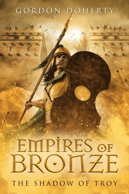 Gordon Doherty - Empires of Bronze: The Shadow of Troy (Empires of Bronze #5), E-bok
