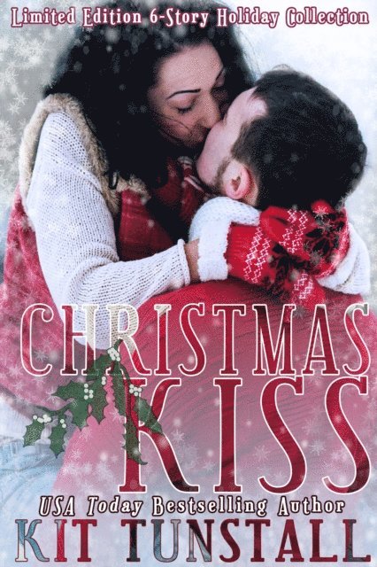 Kit Tunstall - Christmas Kiss, E-bok
