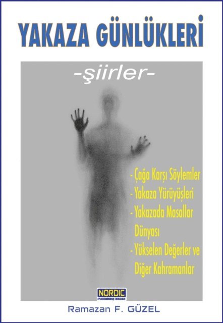 Ramazan F. Guzel - Yakaza Gunlukleri- Siirler, E-bok