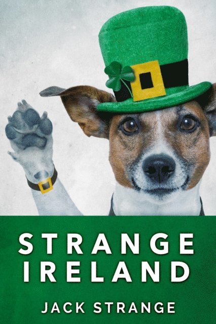 Jack Strange - Strange Ireland, E-bok. Tillgänglighet: Lägg i varukorg