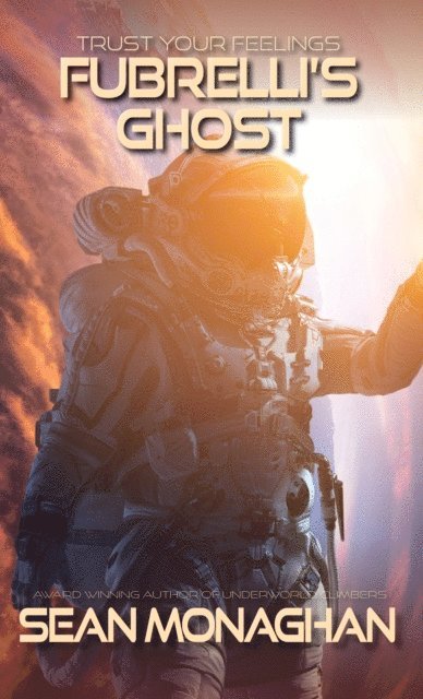 Sean Monaghan - Fubrelli's Ghost, E-bok
