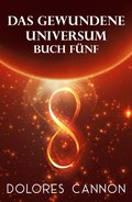 Das Gewundene Universum Buch Funf