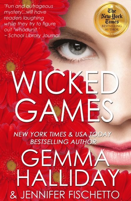 Jennifer Fischetto, Gemma Halliday - Wicked Games, E-bok