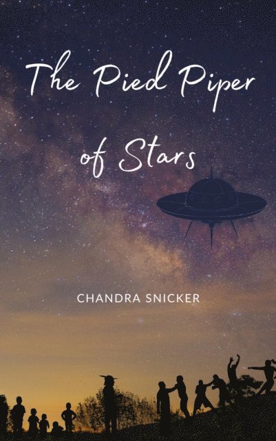 Chandra Snicker - Pied Piper of Stars, E-bok. Tillgänglighet: Lägg i varukorg