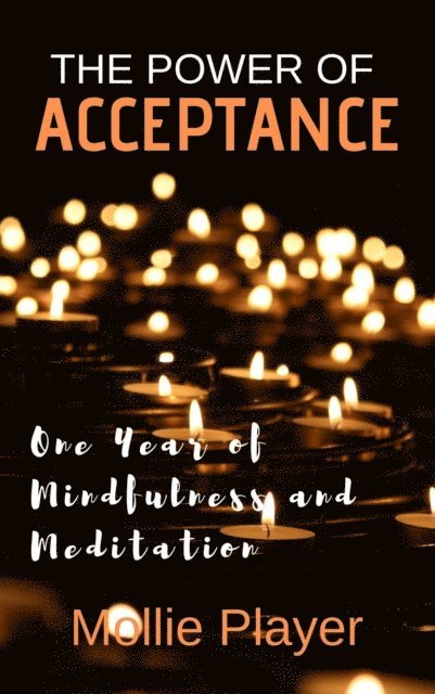 Mollie Player - Power Of Acceptance, E-bok. Tillgänglighet: Lägg i varukorg