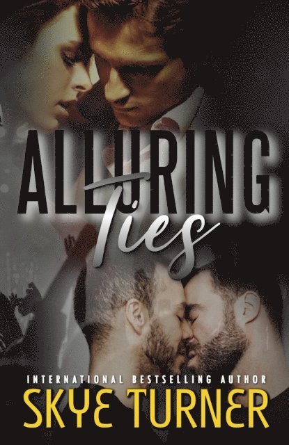Skye Turner - Alluring Ties, A Bayou Stix Novella (Book 2.5), E-bok