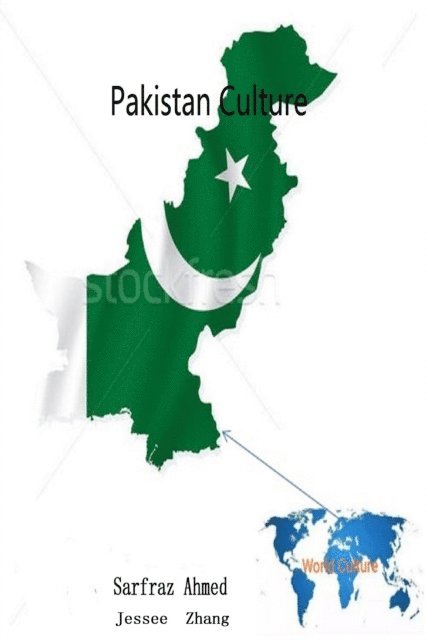 Sarfraz Ahmed, Jessee Zhang - Pakistan Culture, E-bok