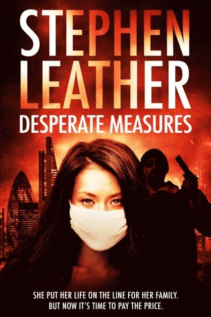 Stephen Leather - Desperate Measures, E-bok