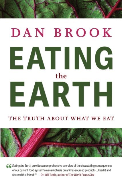 Dan Brook - Eating the Earth: The Truth About What We Eat, E-bok. Tillgänglighet: Lägg i varukorg