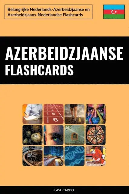 Flashcardo - Azerbeidzjaanse Flashcards: Belangrijke Nederlands-Azerbeidzjaanse en Azerbeidzjaans-Nederlandse Flashcards, E-bok. Tillgänglighet: Lägg i varukorg