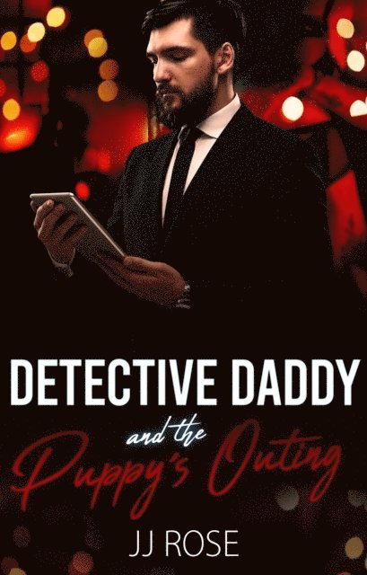 JJ Rose - Detective Daddy and the Puppy's Outing, E-bok