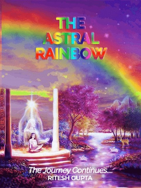 Ritesh Gupta - Astral Rainbow - The Journey Continues.., E-bok. Tillgänglighet: Lägg i varukorg