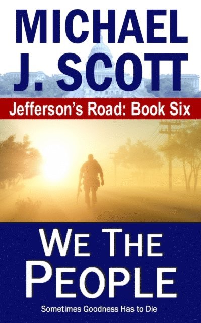 Michael J. Scott - We The People, E-bok