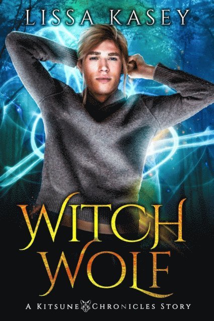 Lissa Kasey - WitchWolf, E-bok