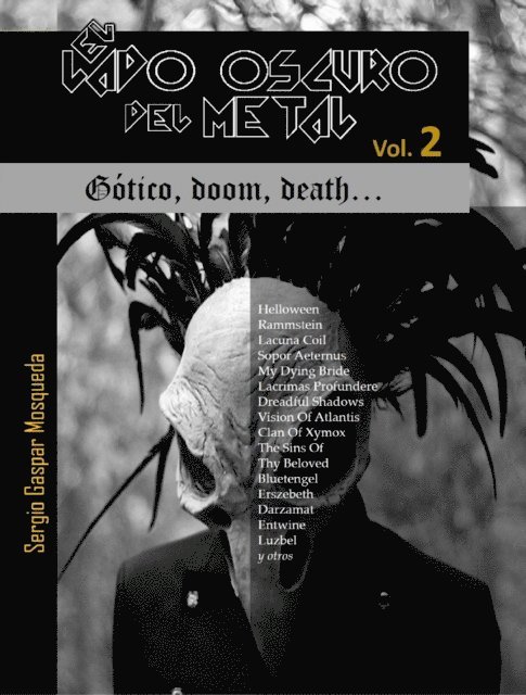 Sergio Gaspar Mosqueda - El lado oscuro del metal. Gotico, doom, death... Volumen 2, E-bok