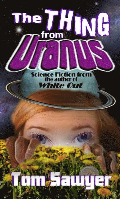 Tom Sawyer - Thing from Uranus, E-bok