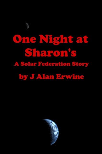 J Alan Erwine - One Night at Sharon's, E-bok. Tillgänglighet: Lägg i varukorg