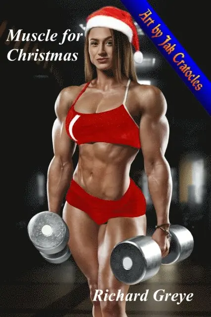 Richard Greye - Muscle for Christmas, E-bok. Tillgänglighet: Lägg i varukorg