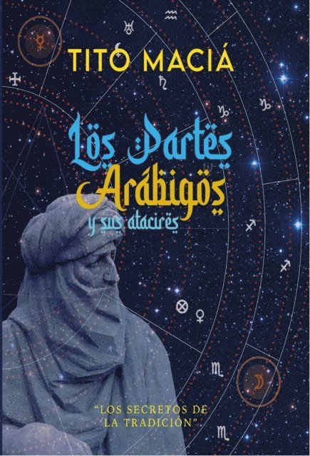 Tito Macia - Los Partes Arabigos Y Sus Atacires, E-bok