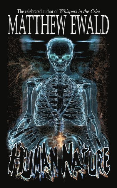 Matthew Ewald - Human Nature, E-bok