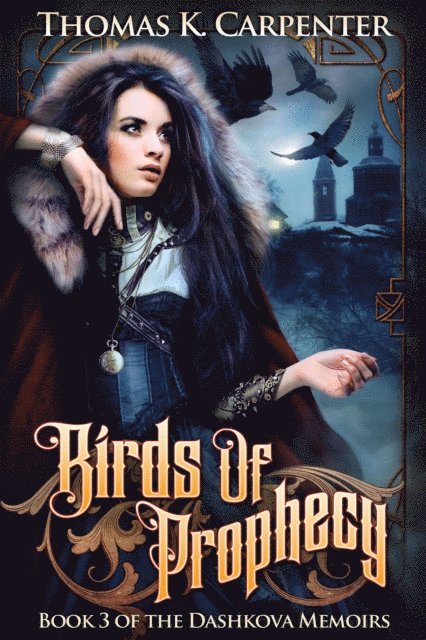 Thomas K. Carpenter - Birds of Prophecy, E-bok