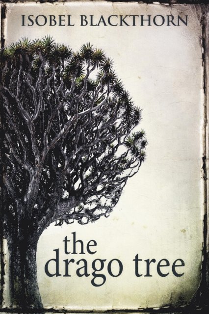 Isobel Blackthorn - Drago Tree, E-bok