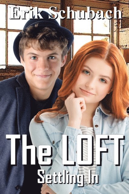 Erik Schubach - Loft: Settling In, E-bok