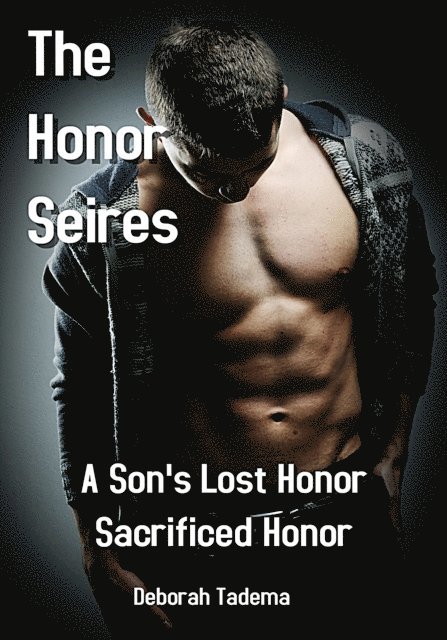 Deborah Tadema - Honor Series Book Two, E-bok