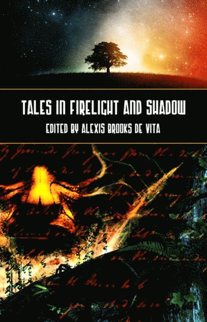 Alexis Brooks de Vita - Tales in Firelight and Shadow, E-bok