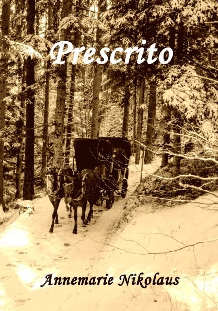Annemarie Nikolaus - Prescrito, E-bok