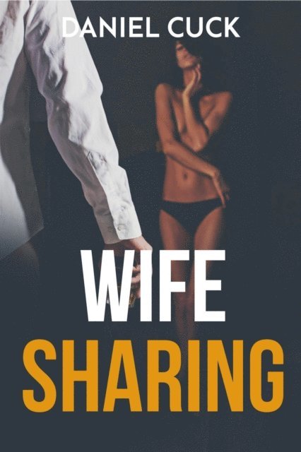 Daniel Cuck - Wife Sharing, E-bok. Tillgänglighet: Lägg i varukorg