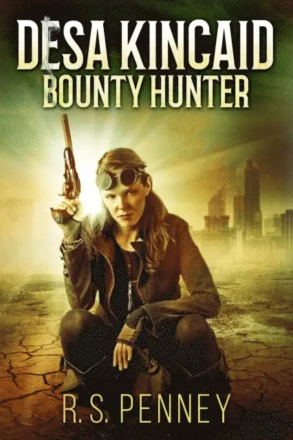 R.S. Penney - Desa Kincaid - Bounty Hunter, E-bok. Tillgänglighet: Lägg i varukorg