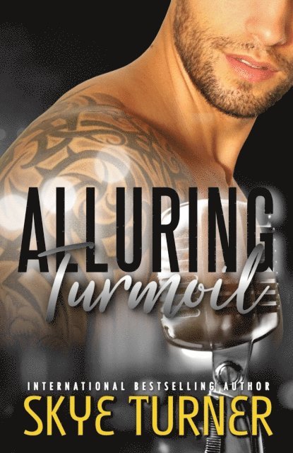 Skye Turner - Alluring Turmoil, Bayou Stix Book 1, E-bok