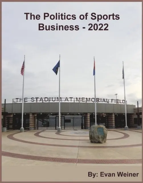 Evan Weiner - Politics Of Sports Business 2022, E-bok. Tillgänglighet: Lägg i varukorg