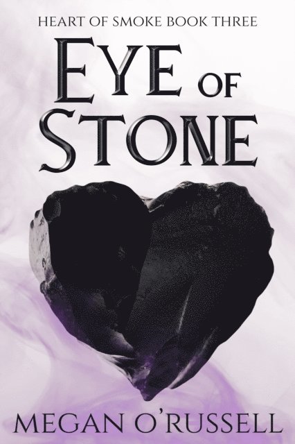 Megan O'Russell - Eye of Stone, E-bok. Tillgänglighet: Lägg i varukorg
