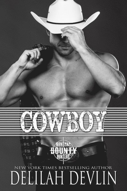 Delilah Devlin - Cowboy, E-bok