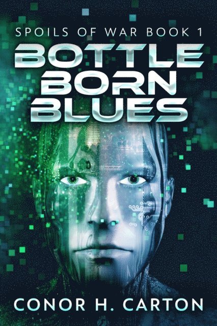 Conor H. Carton - Bottle Born Blues, E-bok