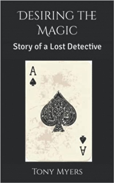Tony Myers - Desiring the Magic, E-bok