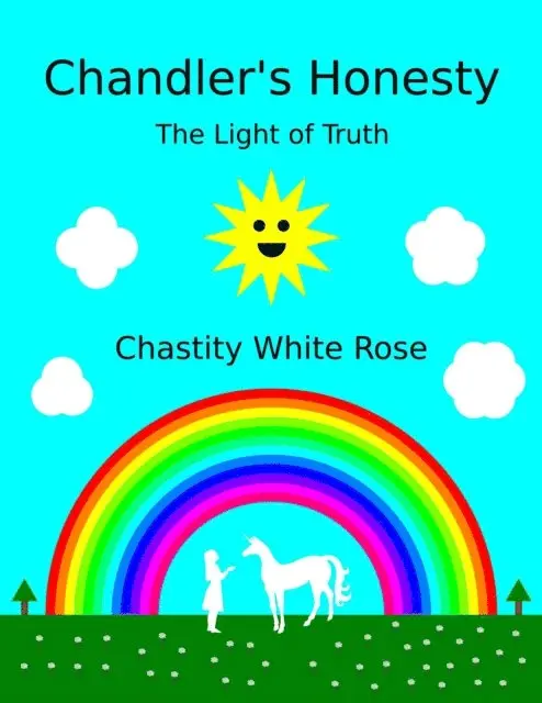 Chastity White Rose - Chandler's Honesty Part 5: The Light of Truth, E-bok. Tillgänglighet: Lägg i varukorg