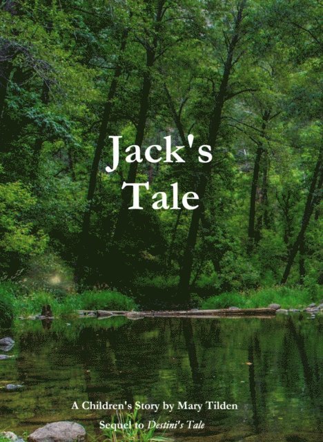 Mary Tilden - Jack's Tale, E-bok