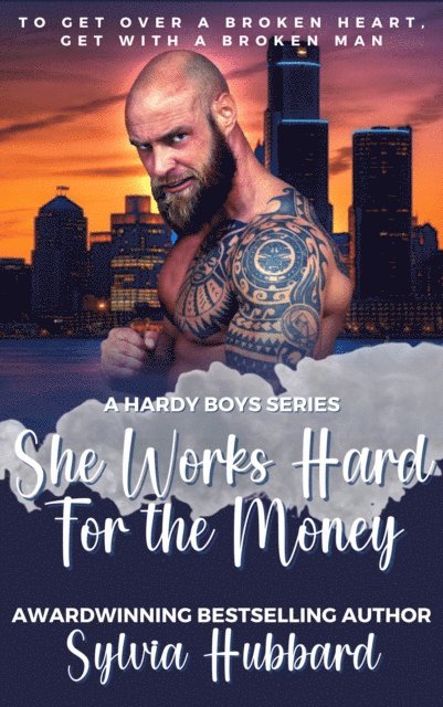 Sylvia Hubbard - She Works Hard for the Money, E-bok